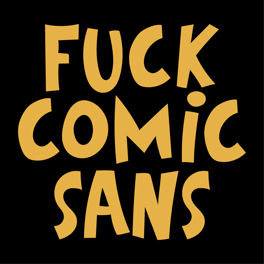 fuck-comic-sans